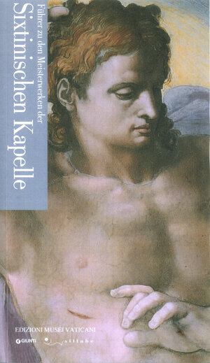 Buchcover Führer zu den Meisterwerken der Sixtinischen Kapelle | Paola Di Giammaria | EAN 9783795428686 | ISBN 3-7954-2868-8 | ISBN 978-3-7954-2868-6