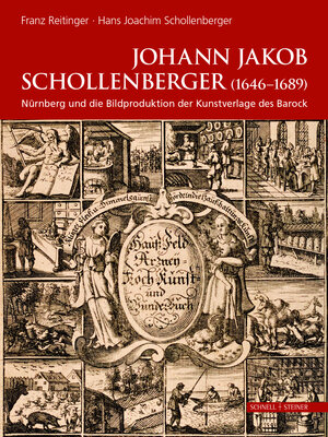 Buchcover Johann Jakob Schollenberger (1646–1689) | Franz Reitinger | EAN 9783795432010 | ISBN 3-7954-3201-4 | ISBN 978-3-7954-3201-0