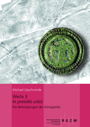 Buchcover Werla 3 - In presidio urbis | Michael Geschwinde | EAN 9783795432355 | ISBN 3-7954-3235-9 | ISBN 978-3-7954-3235-5