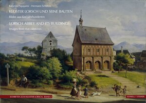 Buchcover Kloster Lorsch und seine Bauten | Katarina Papajanni | EAN 9783795433222 | ISBN 3-7954-3322-3 | ISBN 978-3-7954-3322-2