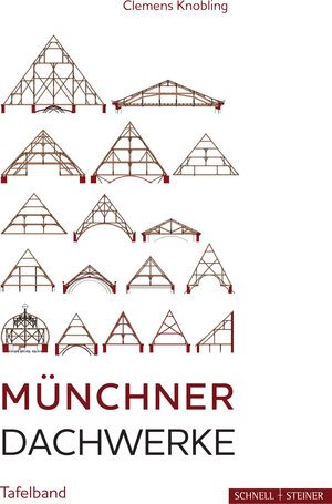 Buchcover Münchner Dachwerke | Clemens Knobling | EAN 9783795434151 | ISBN 3-7954-3415-7 | ISBN 978-3-7954-3415-1