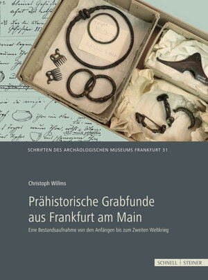 Buchcover Prähistorische Grabfunde aus Frankfurt am Main | Christoph Willms | EAN 9783795434335 | ISBN 3-7954-3433-5 | ISBN 978-3-7954-3433-5