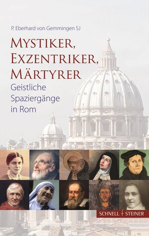 Buchcover Mystiker, Exzentriker, Märtyrer | Eberhard von Gemmingen SJ | EAN 9783795435219 | ISBN 3-7954-3521-8 | ISBN 978-3-7954-3521-9