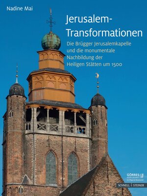 Buchcover Jerusalem-Transformationen | Nadine Mai | EAN 9783795436575 | ISBN 3-7954-3657-5 | ISBN 978-3-7954-3657-5
