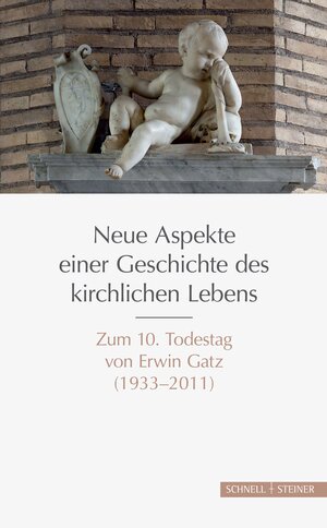 Buchcover Neue Aspekte einer Geschichte des kirchlichen Lebens  | EAN 9783795436599 | ISBN 3-7954-3659-1 | ISBN 978-3-7954-3659-9