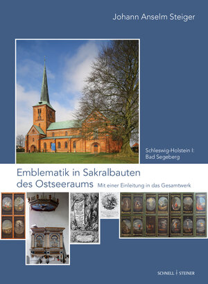 Buchcover Emblematik in Sakralbauten des Ostseeraums | Johann Anselm Steiger | EAN 9783795437466 | ISBN 3-7954-3746-6 | ISBN 978-3-7954-3746-6