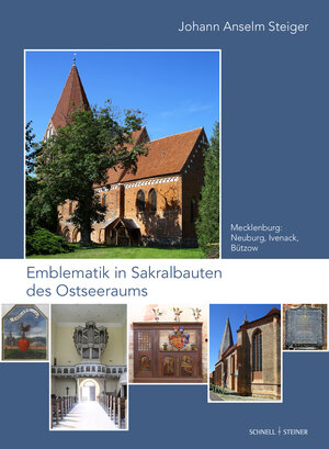Buchcover Emblematik in Sakralbauten des Ostseeraums | Johann Anselm Steiger | EAN 9783795437480 | ISBN 3-7954-3748-2 | ISBN 978-3-7954-3748-0