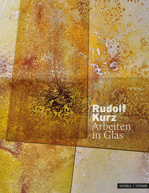 Buchcover Rudolf Kurz - Arbeiten in Glas | Rudolf Kurz | EAN 9783795437992 | ISBN 3-7954-3799-7 | ISBN 978-3-7954-3799-2