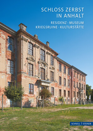 Buchcover Schloss Zerbst in Anhalt | Dirk Herrmann | EAN 9783795468415 | ISBN 3-7954-6841-8 | ISBN 978-3-7954-6841-5