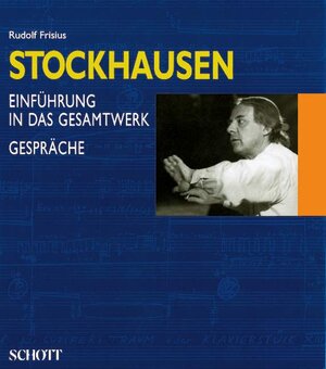 Buchcover Stockhausen | Rudolf Frisius | EAN 9783795702489 | ISBN 3-7957-0248-8 | ISBN 978-3-7957-0248-9