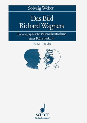Buchcover Das Bild Richard Wagners | Solveig Weber | EAN 9783795702632 | ISBN 3-7957-0263-1 | ISBN 978-3-7957-0263-2