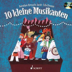Buchcover 10 kleine Musikanten | Dorothée Kreusch-Jacob | EAN 9783795704650 | ISBN 3-7957-0465-0 | ISBN 978-3-7957-0465-0