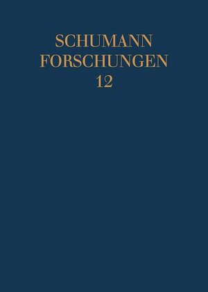 Robert Schumann, das Violoncello und die Cellisten seiner Zeit: Bericht über das 8. Internationale Schumann-Symposion am 15. und 16. Juli 2004 im ... Düsseldorf (Schumann-Forschungen)