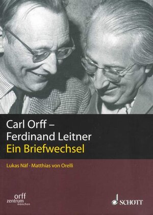 Buchcover Carl Orff - Ferdinand Leitner | Ferdinand Leitner | EAN 9783795705923 | ISBN 3-7957-0592-4 | ISBN 978-3-7957-0592-3