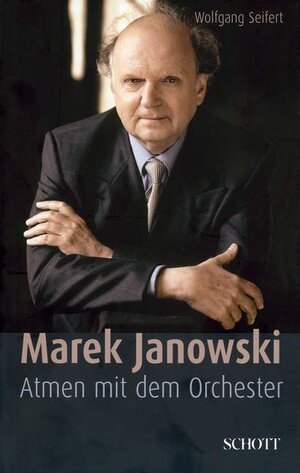Buchcover Marek Janowski | Wolfgang Seifert | EAN 9783795706753 | ISBN 3-7957-0675-0 | ISBN 978-3-7957-0675-3
