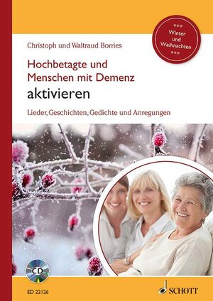 Buchcover Hochbetagte und Menschen mit Demenz aktivieren | Waltraud Borries | EAN 9783795709228 | ISBN 3-7957-0922-9 | ISBN 978-3-7957-0922-8