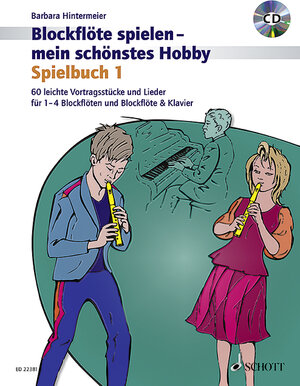 Buchcover Blockflöte spielen - mein schönstes Hobby | Barbara Hintermeier | EAN 9783795709372 | ISBN 3-7957-0937-7 | ISBN 978-3-7957-0937-2