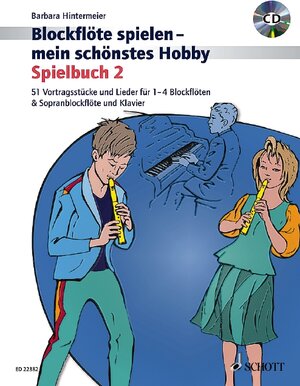 Buchcover Blockflöte spielen - mein schönstes Hobby | Barbara Hintermeier | EAN 9783795709389 | ISBN 3-7957-0938-5 | ISBN 978-3-7957-0938-9