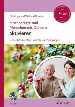 Buchcover Hochbetagte und Menschen mit Demenz aktivieren | Waltraud Borries | EAN 9783795709716 | ISBN 3-7957-0971-7 | ISBN 978-3-7957-0971-6