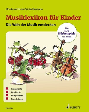 Buchcover Musiklexikon für Kinder | Monika Heumann | EAN 9783795711788 | ISBN 3-7957-1178-9 | ISBN 978-3-7957-1178-8