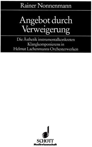 Buchcover Angebot durch Verweigerung | Rainer Nonnenmann | EAN 9783795718978 | ISBN 3-7957-1897-X | ISBN 978-3-7957-1897-8