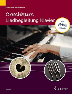 Buchcover Crashkurs Liedbegleitung | Manfred Rückemesser | EAN 9783795722869 | ISBN 3-7957-2286-1 | ISBN 978-3-7957-2286-9