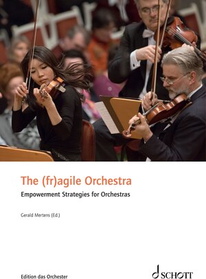 Buchcover The (fr)agile Orchestra | EAN 9783795725167 | ISBN 3-7957-2516-X | ISBN 978-3-7957-2516-7