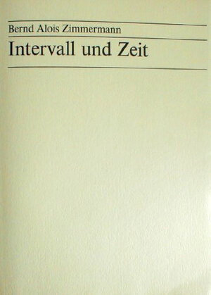 Buchcover Intervall und Zeit  | EAN 9783795729523 | ISBN 3-7957-2952-1 | ISBN 978-3-7957-2952-3