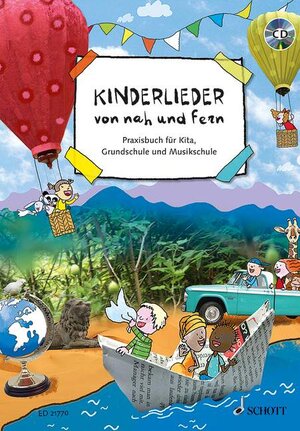 Buchcover Kinderlieder von nah und fern  | EAN 9783795748128 | ISBN 3-7957-4812-7 | ISBN 978-3-7957-4812-8