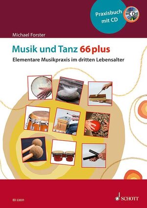 Buchcover Musik und Tanz 66 plus | Michael Forster | EAN 9783795749088 | ISBN 3-7957-4908-5 | ISBN 978-3-7957-4908-8