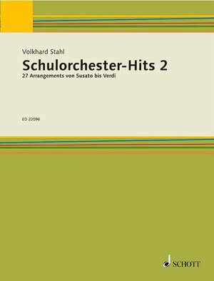 Buchcover Schulorchester-Hits 2 | Volkhard Stahl | EAN 9783795749699 | ISBN 3-7957-4969-7 | ISBN 978-3-7957-4969-9