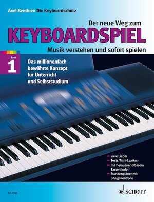 Der neue Weg zum Keyboardspiel, Band 1. Die Keyboardschule für alle einmanualigen Modelle mit Begleitautomatik und Rhythmusgerät, für den Einstieg ins. Tastenspiel, für Unterricht und Selbststudium