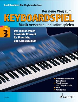 Der neue Weg zum Keyboardspiel, 6 Bde., Bd.3: Die Keyboardschule für alle einmanualigen Modelle mit Begleitautomatik und Rhythmusgerät, für den ... Tastenspiel, für Unterricht und Selbststudium