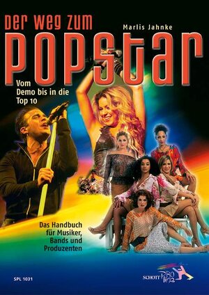 Buchcover Der Weg zum Popstar | Marlis Jahnke | EAN 9783795751234 | ISBN 3-7957-5123-3 | ISBN 978-3-7957-5123-4