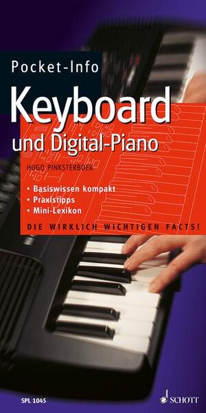 Buchcover Pocket-Info Keyboard und Digital-Piano | Hugo Pinksterboer | EAN 9783795751296 | ISBN 3-7957-5129-2 | ISBN 978-3-7957-5129-6