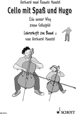 Buchcover Cello mit Spaß und Hugo | Gerhard Mantel | EAN 9783795751760 | ISBN 3-7957-5176-4 | ISBN 978-3-7957-5176-0