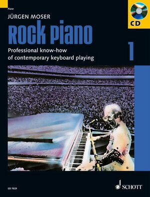 Rock Piano: Grundlagen des professionellen Keyboard-Spiels in Pop und Rock. Band 1. Klavier oder Keyboard. Ausgabe mit CD.