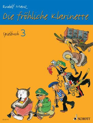 Die fröhliche Klarinette. Spielbuch. Band 3