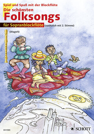 Die schönsten Folksongs: sehr leicht bearbeitet. 1-2 Sopran-Blockflöten. (Spiel und Spaß mit der Blockflöte)