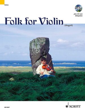 Folk for Violin: in sehr einfachen Arrangements. 1-2 Violinen. Ausgabe mit CD.