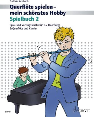 Buchcover Querflöte spielen - mein schönstes Hobby | Cathrin Ambach | EAN 9783795757601 | ISBN 3-7957-5760-6 | ISBN 978-3-7957-5760-1