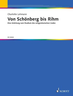 Buchcover Von Schönberg bis Rihm | Charlotte Lehmann | EAN 9783795759957 | ISBN 3-7957-5995-1 | ISBN 978-3-7957-5995-7