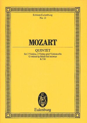 Streichquintett g-Moll: KV 516. 2 Violinen, 2 Violen und Violoncello. Studienpartitur. (Eulenburg Studienpartituren)