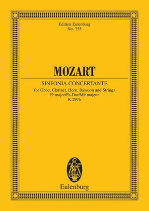 Sinfonia concertante Es-Dur: KV 297b / KV Anh. I Nr. 9. Oboe, Klarinette, Horn, Fagott und Streicher. Studienpartitur. (Eulenburg Studienpartituren)