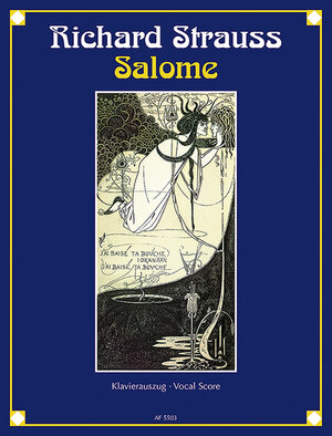 Salome: Drama in einem Aufzug nach Oscar Wildes gleichnamiger Dichtung. op. 54. Klavierauszug.