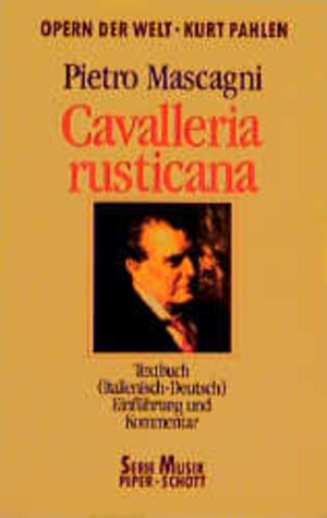 Cavalleria Rusticana: Einführung und Kommentar. Textbuch/Libretto.: Textbuch (Italienisch/Deutsch) (Opern der Welt)