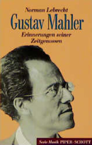 Buchcover Gustav Mahler | Norman Lebrecht | EAN 9783795782825 | ISBN 3-7957-8282-1 | ISBN 978-3-7957-8282-5