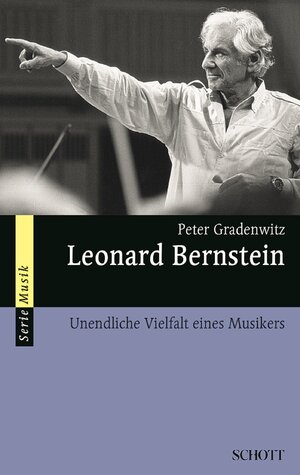 Buchcover Leonard Bernstein | Peter Gradenwitz | EAN 9783795785536 | ISBN 3-7957-8553-7 | ISBN 978-3-7957-8553-6