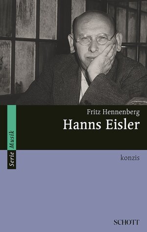 Buchcover Hanns Eisler | Fritz Hennenberg | EAN 9783795785772 | ISBN 3-7957-8577-4 | ISBN 978-3-7957-8577-2