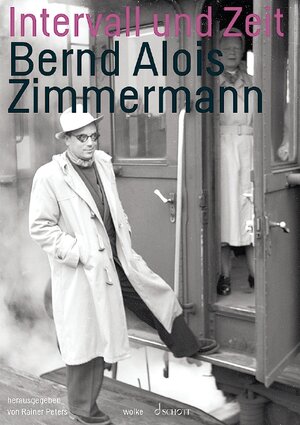 Buchcover Intervall und Zeit | Bernd Alois Zimmermann | EAN 9783795798970 | ISBN 3-7957-9897-3 | ISBN 978-3-7957-9897-0